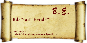 Bácsi Ernő névjegykártya